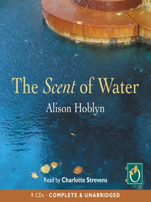 cover image of The Scent of Water